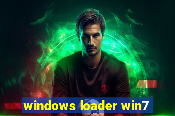 windows loader win7